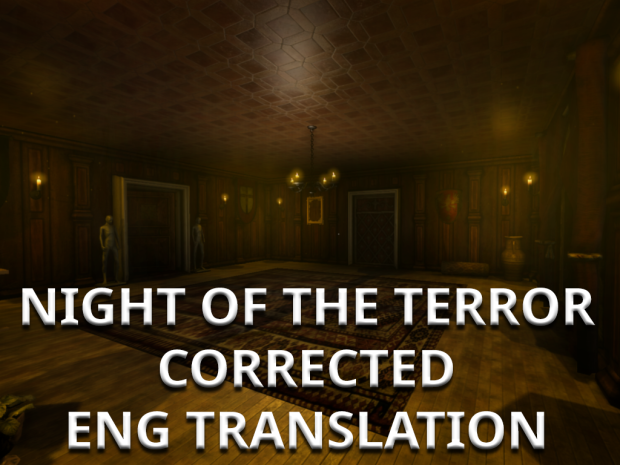 Night Of The Terror - Corrected English Translation