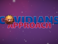 Covidians Approach Gameplay Demo