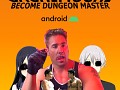 Gachimuchi: Become Dungeon Master (Android)