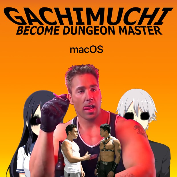 Gachimuchi: Become Dungeon Master v1.0 (macOS)