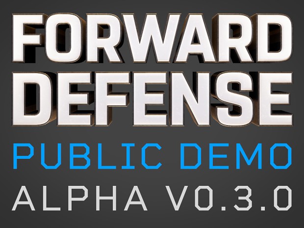 Forward Defense - Public Demo