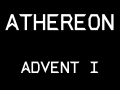 ATHEREON: ADVENT I (BUILD_2022.10.24b1_DEMO)