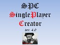 SPC - SinglePlayer Creator - 4.0