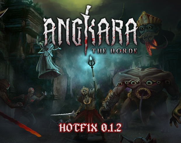 Angkara:The Horde Public Demo Hotfix 2