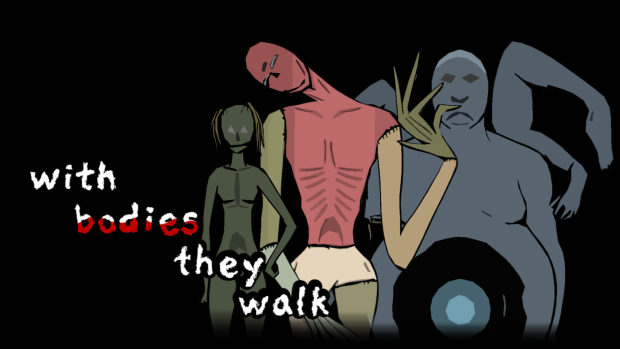 With Bodies They Walk