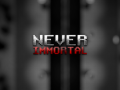 Never Immortal - Beta 1.0.1 (macOS)
