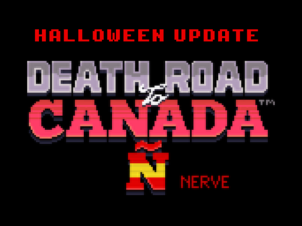 Dead Road to Canada Edición Ñ - NERVE