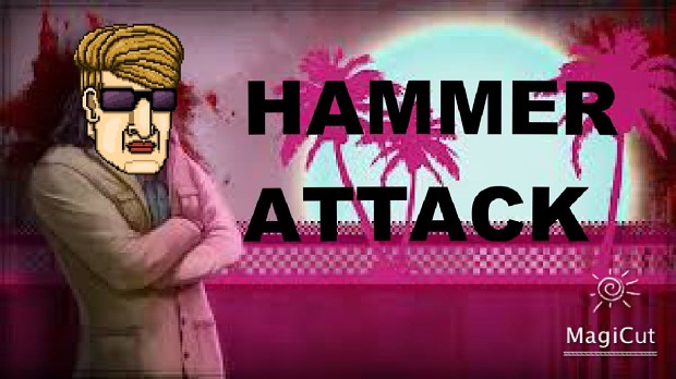 HAMMER ATTACK