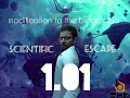 Scientific escape DEMO 1.01 (do not download )