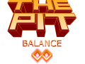 The Pit: Balance
