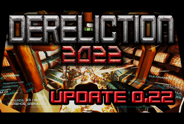 Dereliction 2022 : Windows Demo version 0.2.2
