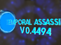 Temporal Assassin Patch V0.448 to V0.4494