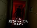 The Renovator: Origins Demo