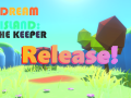 Dream Island: THE KEEPER | Release