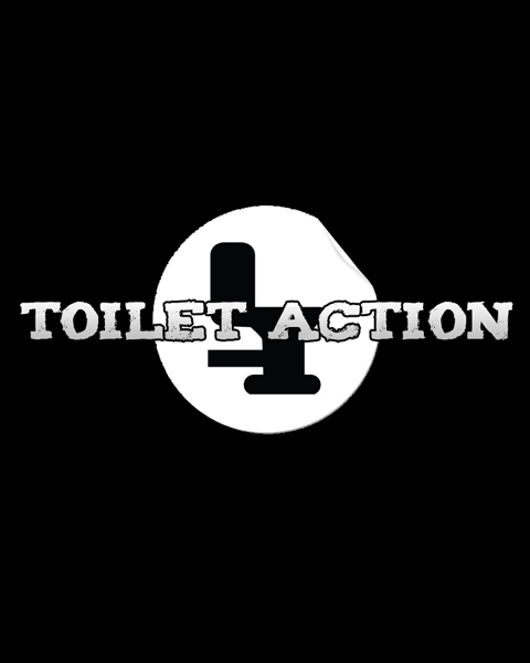 Toilet Action