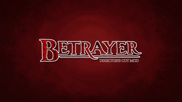 Betrayer: Director's Cut Mod