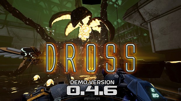 DROSS Demo update v0.4.6 PC