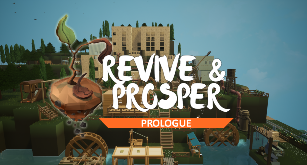 Revive and Prosper: Prologue