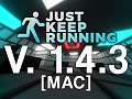 Just Keep Running - 1.4.3 (Mac)