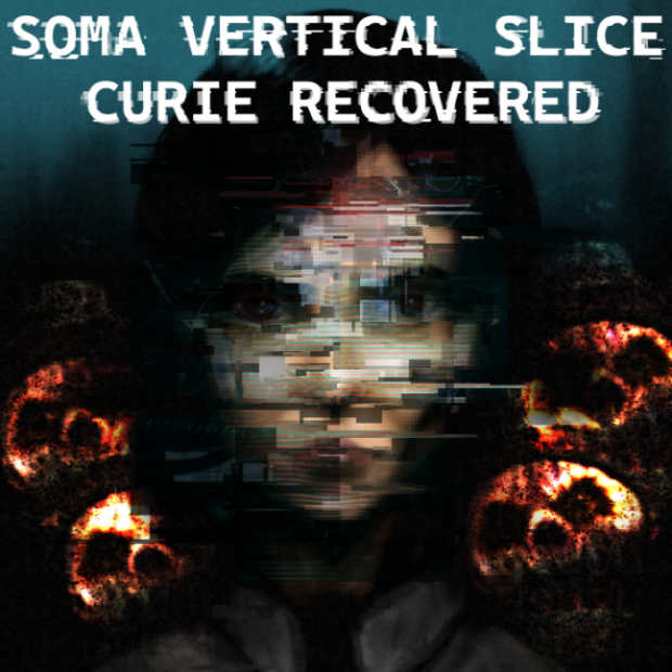 SOMA Vertical Slice Curie Recovery