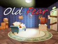 Old Fear [Pre-Alpha]