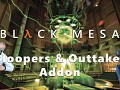 BMS Bloopers & Outtakes Addon