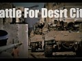 Battle for Desert City main trailer