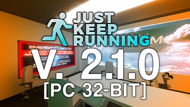 Just Keep Running - 2.1.0 (PC 32-bit)