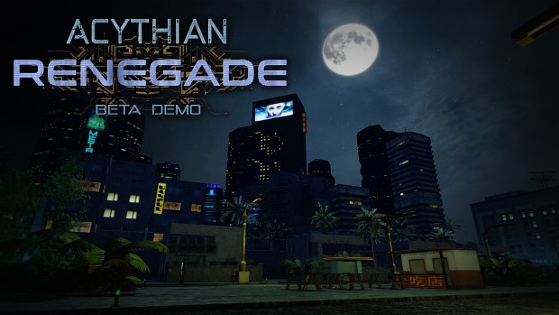 Acythian Renegade - [Beta Demo]-