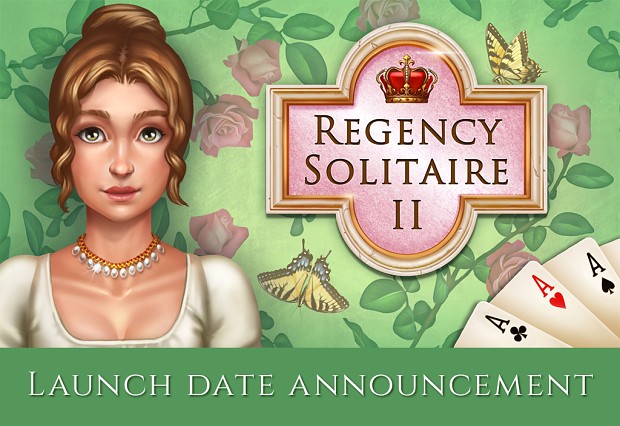 PRESS RELEASE Regency Solitaire II Steam Launch Date Announcement