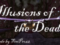 Illusions of the Dead Full Release v4 (LATEST)