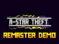A-STAR THEFT Story Remaster Demo