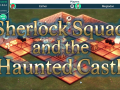 Sherlock Squad and the Haunted Castle