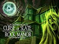 Curse of Slate Rock Manor (Demo)