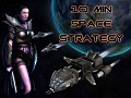 10 minute space strategy v1.0