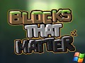 Blocks That Matter - Playable Demo Windows