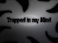 Trapped In my Mind 1.00