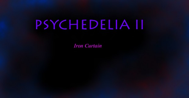 Psychedelia II: Iron curtain