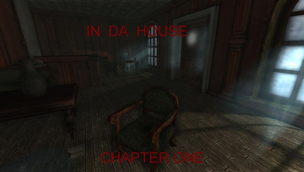 In da house - Chapter One