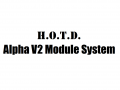H.O.T.D. Alpha V2 Module System (Older Version)