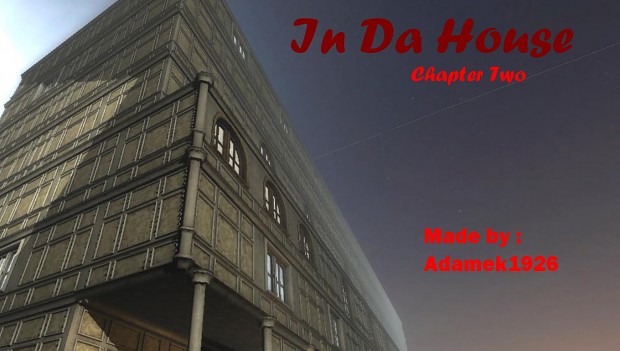In Da House - Chapter Two 1.0