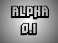 Alpha 0.1