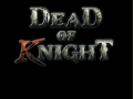 Dead of Knight Game