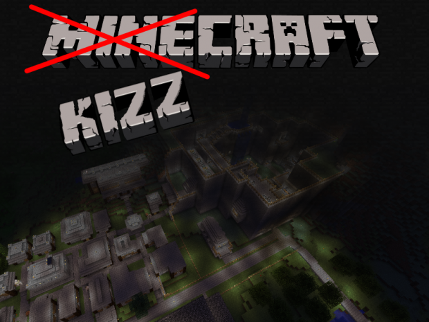 Kizzcraft - 30th May - Complete - 1.3
