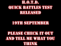 H.O.T.D. Quick Battles Test (Older Version)