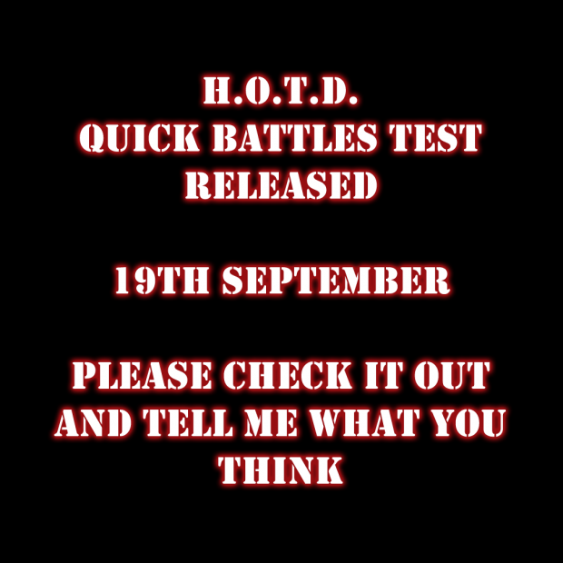 H.O.T.D. Quick Battles Test (Older Version)