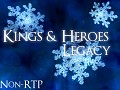 Kings & Heroes: Legacy (RTP-less)