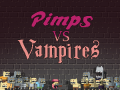 Pimps vs Vamps - v0.1.3 (FTJ version)