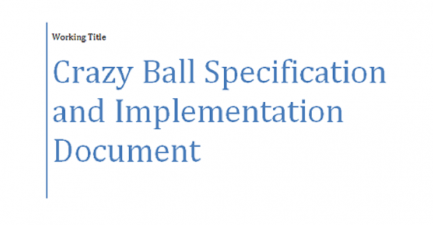 Crazy Ball Specification and Implementation Doc