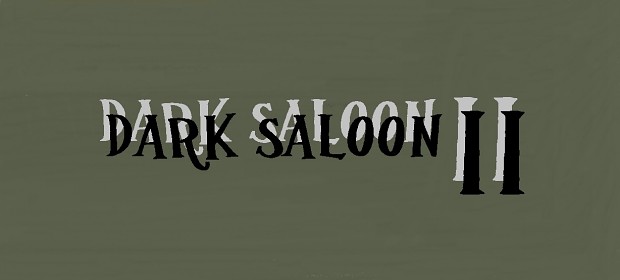 Dark Saloon II (1.1)